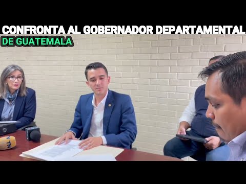 JOSE CHIC CONFRONTA AL GOBERNADOR DEPARTAMENTAL DE GUATEMALA.