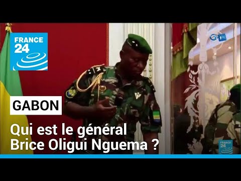 Gabon : qui est le général Brice Oligui Nguema, désigné président de transition • FRANCE 24