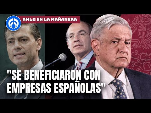 AMLO 'tira pedrada' a expresidentes mexicanos que viven en España