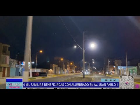 Trujillo: 6 mil familias beneficiadas con alumbrado en Av. Juan pablo II