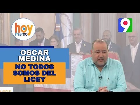 Oscar Medina “Señor Presidente usted se equivoca No todos somos del Licey”  | Hoy Mismo