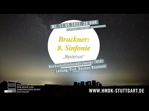 (HSO 2022) - Anton Bruckner: 8. Sinfonie (2. Fassung, 1890)  (11.05.2022 - 20:00 Uhr)