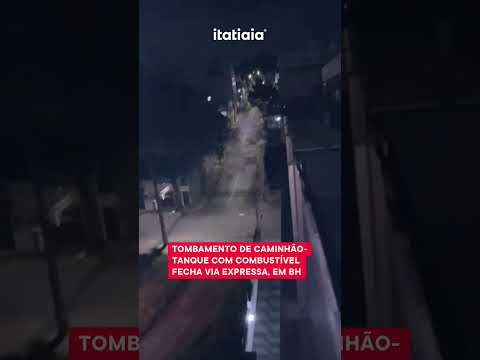 TOMBAMENTO DE CAMINHÃO-TANQUE COM COMBUSTÍVEL FECHA VIA EXPRESSA, EM BH