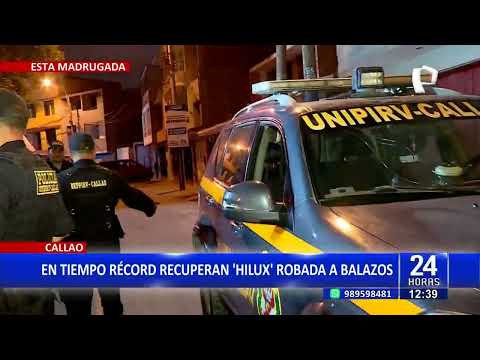 #24HORAS| CALLAO: EN TIEMPO RÉCORD RECUPERAN CAMIONETA 'HILUX' ROBADA