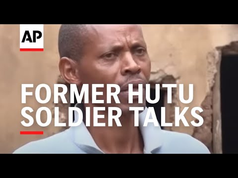 Former Hutu soldier talks about the Rwanda genocide 30 years ago