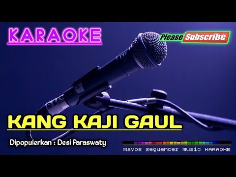 KANG KAJI GAUL -Desi Paraswaty- KARAOKE