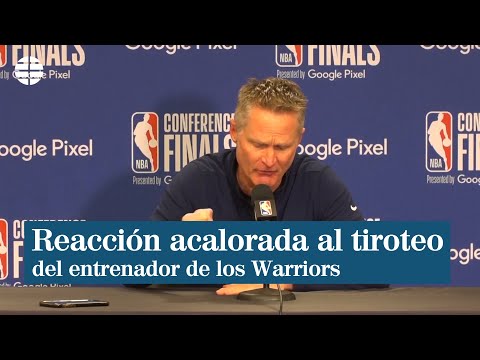 Acalorada rueda de prensa del entrenador de los Warriors tras el tiroteo en Texas