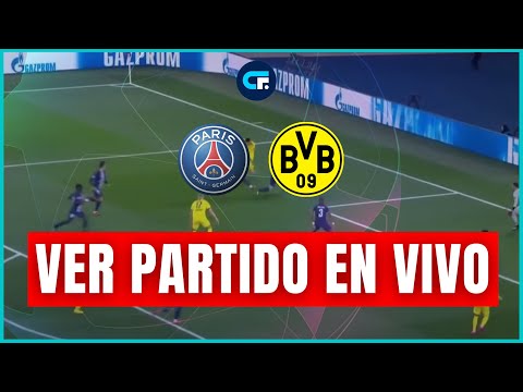 PSG vs BORUSSIA DORTMUND en VIVO | CHAMPIONS LEAGUE