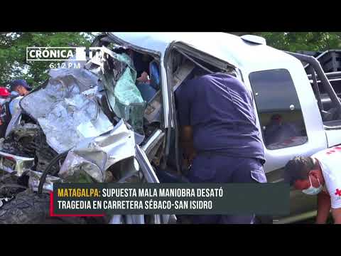 Trágico accidente en Matagalpa cobra al menos tres vidas - Nicaragua
