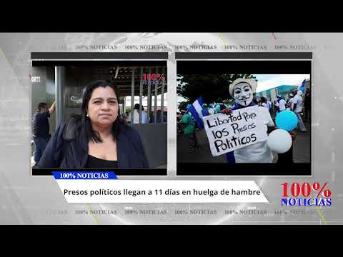 Presos políticos llegan a 11 días en huelga de hambre