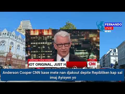 Anderson Cooper monte volim sou moun kap pale ayisyen mal