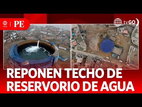 Reponen techo de reservorio de agua que estaba expuesto a contaminación