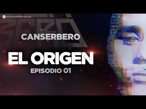 DOCUMENTAL DE #CANSERBERO | EP 01 VIDA - EL ORIGEN