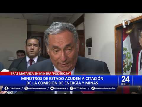 Ministro de Energía y Minas acude al Congreso por masacre en Pataz