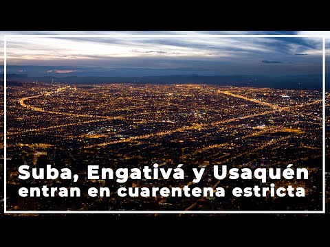 Alcaldía de Bogotá decreta cuarentena en Suba, Engativá y Usaquén