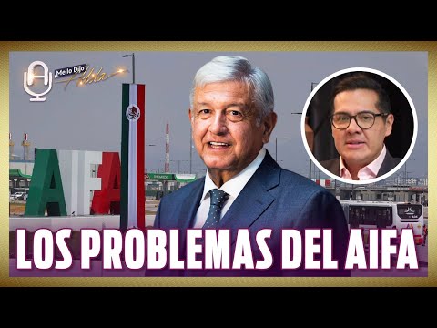 Los PROBLEMAS que AMLO no reconoce del AIFA; EXPERTO los REVELA