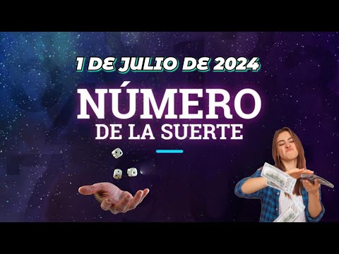 números de la suerte para hoy 1 Julio 2024 gana la #lotería #Dinero #numerosdelasuerte