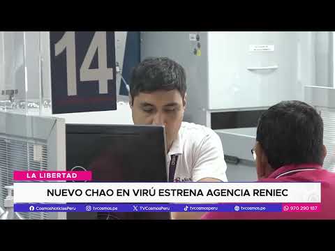 Nuevo Chao en Virú estrena agencia RENIEC
