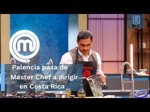 Francisco Palencia, de Masterchef a dirigir equipo en Costa Rica