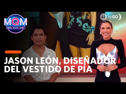 Mande Quien Mande: Jason León es el diseñador del vestido de Pía  (HOY)