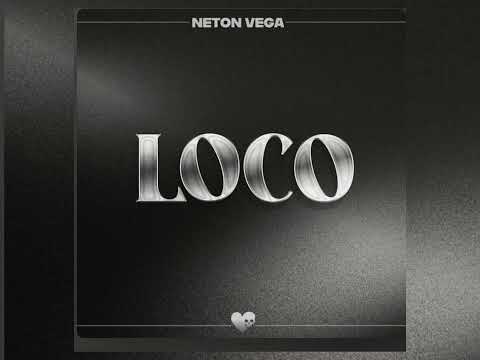 LOCO - Neton Vega