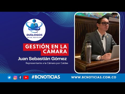 Diálogos en BC Noticias - Representante Juan Sebastián Gómez