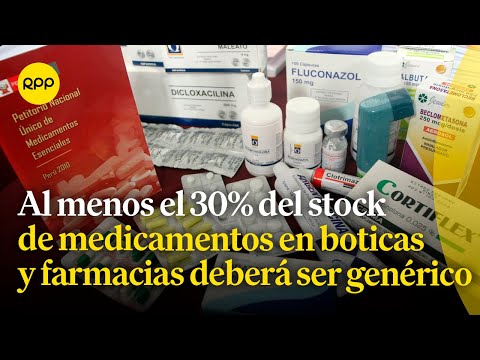 Decreto de urgencia obliga a las boticas y farmacias a vender medicamentos genéricos