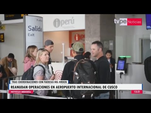 Cusco: reanudan operaciones en el aeropuerto Alejandro Velasco Astete