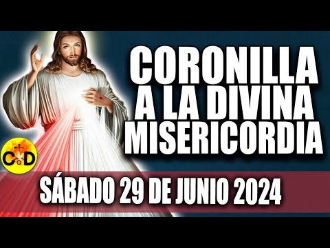 CORONILLA A LA DIVINA MISERICORDIA DE HOY SÁBADO 29 de JUNIO 2024 - EL SANTO ROSARIO DE HOY