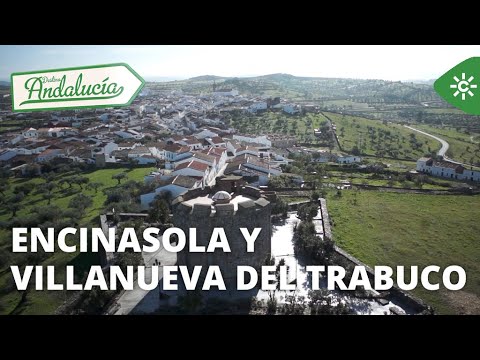 Destino Andalucía | Encinasola (Huelva) y Villanueva del Trabuco (Málaga)