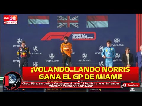 ¡Checo Pérez sin podio Verstappen sin triunfo! Red Bull vive un infierno en Miami con triunfo Norris