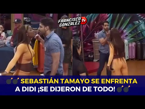 SEBASTIÁN TAMAYO CONTRA DIDI ¡SE DICEN DE TODO!