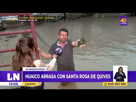 Canta: Huaico arrasa con Santa Rosa de Quives en la madrugada