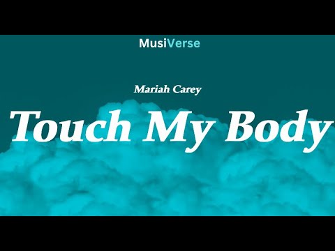 Mariah Carey- Touch My Body | We Belong Together | Always Be My Baby(music remix)