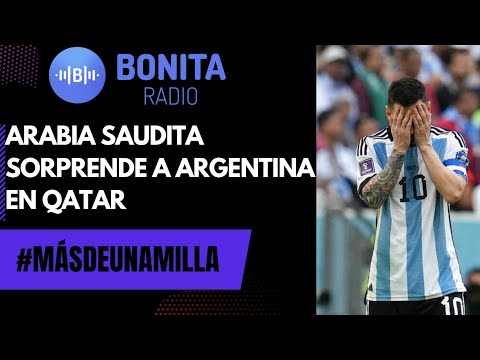 MDUM Sorpresiva derrota de Argentina en Qatar