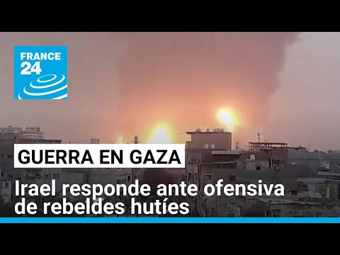 Israel ataca el puerto de Hodeida, en Yemen, en respuesta a ofensiva de rebeldes hutíes