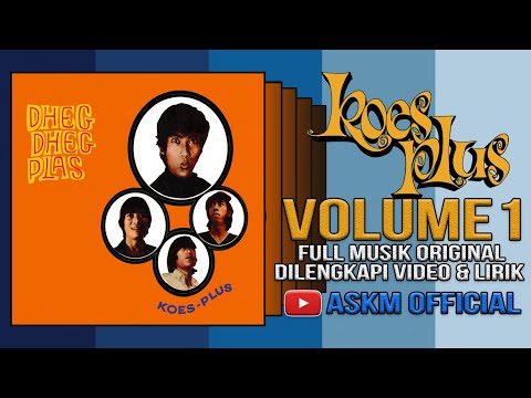 💯KOES PLUS VOLUME 1 ORIGINAL MUSIK VIDEO DAN LIRIK