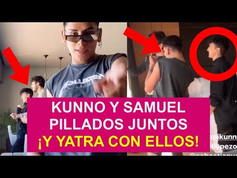 KUNNO Y SAMUEL LO?PEZ PILLADOS JUNTOS: ¿NOVIOS DE NUEVO ¡¡Y SEBASTIA?N YATRA CON ELLOS!!