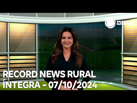 Record News Rural - 07/10/2024