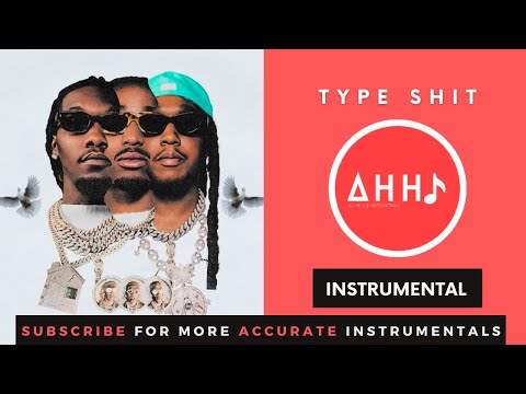 Migos - Type Shit (Feat. Cardi B) (Instrumental) | Official Instrumental + MP3 Download
