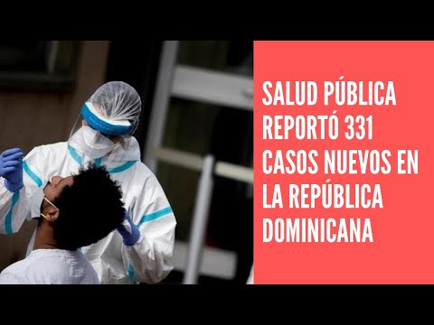 Salud pública reportó 331 casos nuevos en el boletín 496 República Dominicana