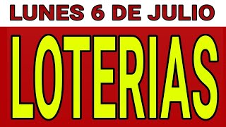 Resultado de las loterías del Lunes 6 de Julio de 2020