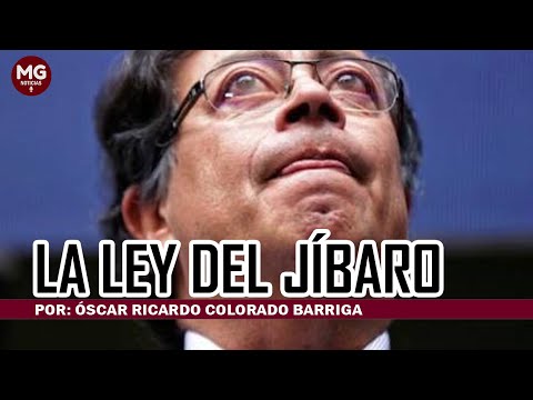 LA LEY DEL JÍBARO  Por: Óscar Ricardo Colorado Barriga