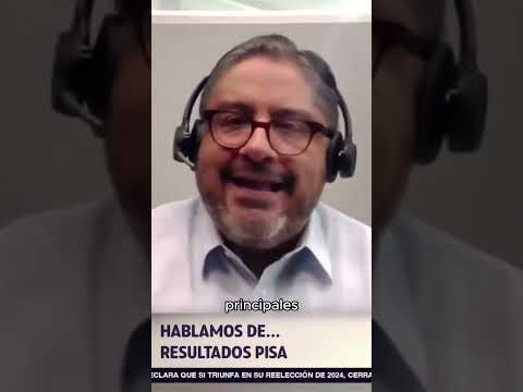 ¿La prueba PISA es neoliberal como dice AMLO?, experto responde