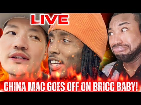 China Mac GOES OFF On Bricc Baby!|HE’S BACK!|LIVE REACTION!