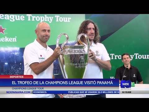 El trofeo de la Champions League visito? Panama? | Nex Sports