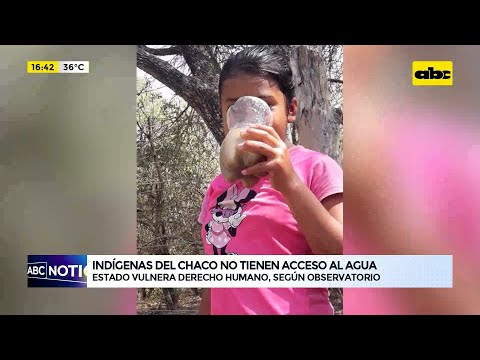 Indígenas del Chaco no tienen acceso al agua