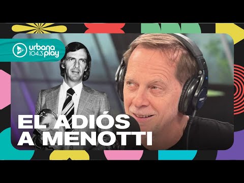Matías Martin sobre la muerte de César Luis Menotti, ícono del fútbol argentino #TodoPasa