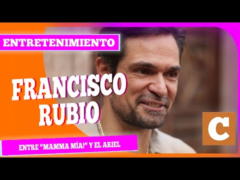 Es una fiesta, Mamma Mía! es una joya: Francisco Rubio