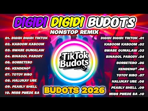 💥 DIGIDI DIGIDI - TIKTOK BUDOTS | BUDOTS DANCE REMIX 2026